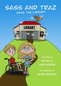 Enlarge image Cover: Sass andTraz Save the Library - Daisy Lane Publishing