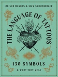 Cover: The Language of Tattoos - Frances Lincoln