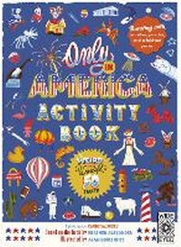 Enlarge image Cover: Only in America Activity Book: Volume 13 - Wide Eyed Editions