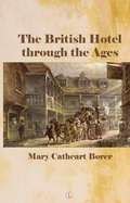 Bild: The British Hotel Through the Ages - Lutterworth Press