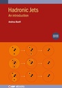 Cover: Hadronic Jets (Second Edition) - Institute of Physics Publishing