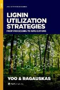 Abbildung von: Lignin Utilization Strategies Acsss Volume 1377 - Oxford University Press, USA