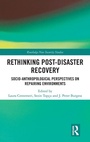 Cover: Rethinking Post-Disaster Recovery - Routledge