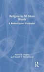 Cover: Religion in 50 More Words - Routledge