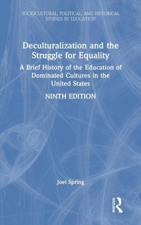 Enlarge image Cover: Deculturalization and the Struggle for Equality - Routledge