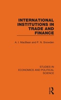 Cover: International Institutions in Trade and Finance - Routledge