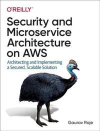 Abbildung von: Security and Microservice Architecture on AWS - O'Reilly