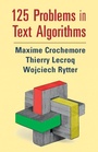 Cover: 125 Problems in Text Algorithms - Cambridge University Press