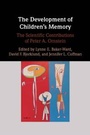 Cover: The Development of Children's Memory - Cambridge University Press
