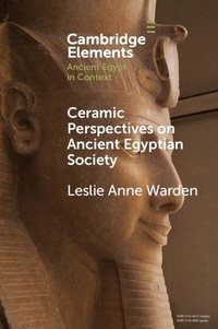 Abbildung von: Ceramic Perspectives on Ancient Egyptian Society - Cambridge University Press