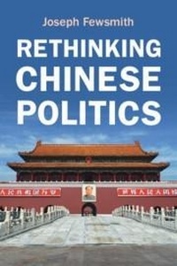 Abbildung von: Rethinking Chinese Politics - Cambridge University Press