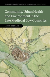 Bild: Community, Urban Health and Environment in the Late Medieval Low Countries - Cambridge University Press