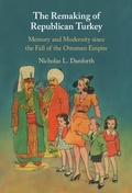 Bild: The Remaking of Republican Turkey - Cambridge University Press