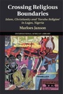 Cover: Crossing Religious Boundaries - Cambridge University Press