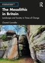 Cover: The Mesolithic in Britain - Routledge