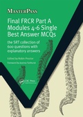 Cover: Final FRCR Part A Modules 4-6 Single Best Answer MCQS - CRC Press