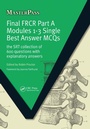 Cover: Final FRCR Part A Modules 1-3 Single Best Answer MCQS - CRC Press
