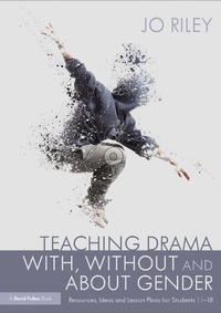 Abbildung von: Teaching Drama With, Without and About Gender - Routledge