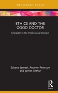 Cover: Ethics and the Good Doctor - Routledge