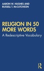 Cover: Religion in 50 More Words - Routledge