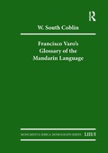 Cover: Francisco Varo's Glossary of the Mandarin Language - Routledge