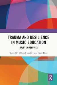 Abbildung von: Trauma and Resilience in Music Education - Routledge