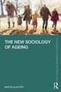 Cover: The New Sociology of Ageing - Routledge