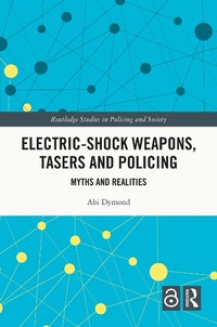 Abbildung von: Electric-Shock Weapons, Tasers and Policing - Routledge