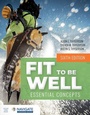 Cover: Fit to Be Well with Navigate Advantage Access - Jones and Bartlett Publishers, Inc