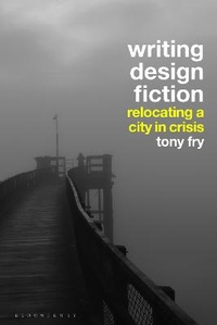 Enlarge image Cover: Writing Design Fiction - Bloomsbury Visual Arts