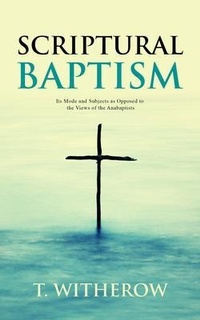 Abbildung von: Scriptural Baptism - Left of Brain Books