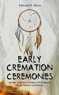 Cover: Early Cremation Ceremonies of the Luise&ntilde;o and Diegue&ntilde;o Indians of Southern California - Left of Brain Books