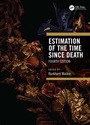 Cover: Estimation of the Time Since Death - CRC Press