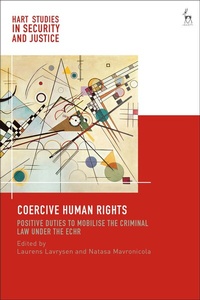 Enlarge image Cover: Coercive Human Rights - Hart Publishing