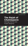 Cover: The Rajah of Chutneypore - Mint Editions