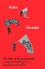 Cover: The ABC of the Projectariat - Manchester University Press