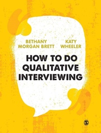 Enlarge image Cover: How to Do Qualitative Interviewing - SAGE Publications Ltd