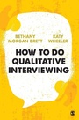 Cover: How to Do Qualitative Interviewing - SAGE Publications Ltd