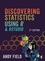Cover: Discovering Statistics Using R and RStudio - SAGE Publications Ltd
