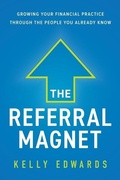 Cover: The Referral Magnet - Lioncrest Publishing