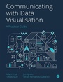 Cover: Communicating with Data Visualisation - SAGE Publications Ltd