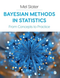 Enlarge image Cover: Bayesian Methods in Statistics - SAGE Publications Ltd