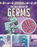 Cover: The Discovery of Germs - Graphic Universe