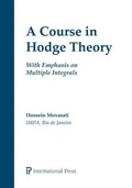 Cover: A Course in Hodge Theory - International Press of Boston Inc