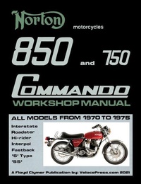Abbildung von: Norton 850 and 750 Commando Workshop Manual All Models from 1970 to 1975 (Part Number 06-5146) - Veloce Enterprises, Inc.