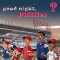 Cover: Good Night Phillies - Michaelson Entertainment
