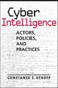 Abbildung von: Cyber Intelligence - Lynne Rienner Publishers Inc