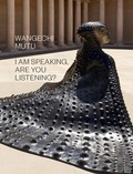 Cover: Wangechi Mutu: I Am Speaking, Are You Listening? - DelMonico Books/D.A.P.
