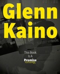 Cover: Glenn Kaino: This Book Is a Promise - DelMonico Books/D.A.P.