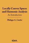 Cover: Locally Convex Spaces and Harmonic Analysis - Society for Industrial & Applied Mathematics,U.S.